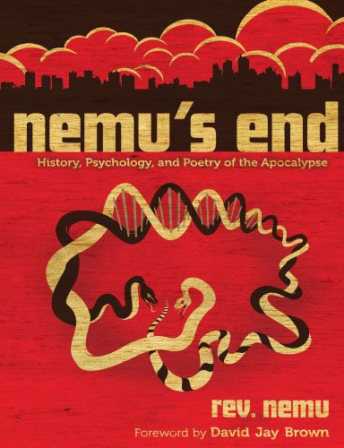 9781445783901: Nemu'S End: History, Psychology, And Poetry Of The Apocalypse