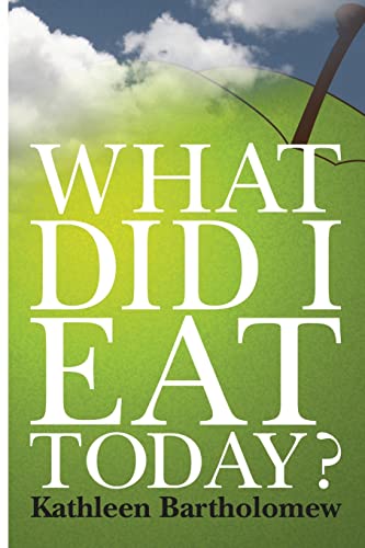 Beispielbild fr What Did I Eat Today? zum Verkauf von WorldofBooks