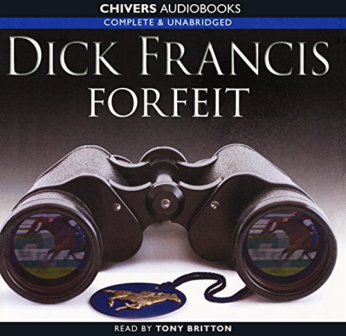 9781445811802: Forfeit: by Dick Francis (Unabridged Audio Book 6CDs)