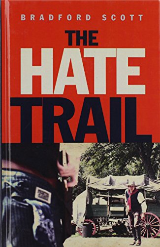 The Hate Trail (9781445823928) by Scott, Bradford