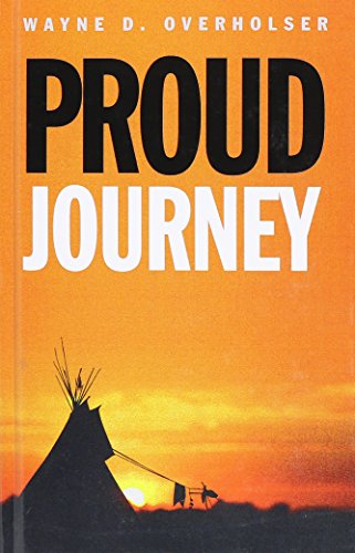 Proud Journey (9781445824062) by Overholser, Wayne D.