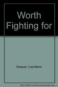 Stock image for Worth Fighting for for sale by AwesomeBooks