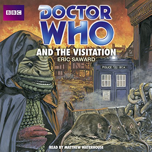 Stock image for Doctor Who and the Visitation (Unabridged Classic Doctor Who Novel read by Matthew Waterhouse) for sale by The Yard Sale Store