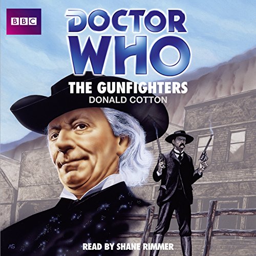 9781445829487: Doctor Who: The Gunfighters (Dr Who) [Idioma Ingls]