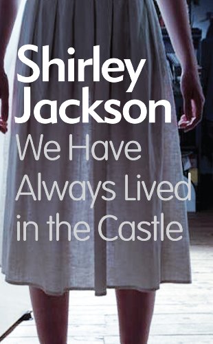 We Have Always Lived in the Castle (9781445836324) by Jackson, Shirley