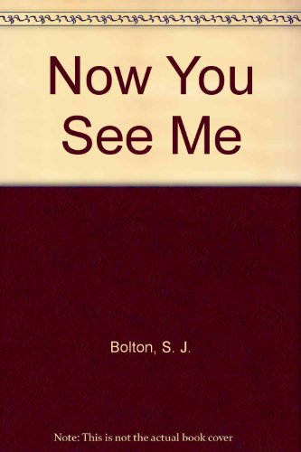 9781445842431: Now You See Me