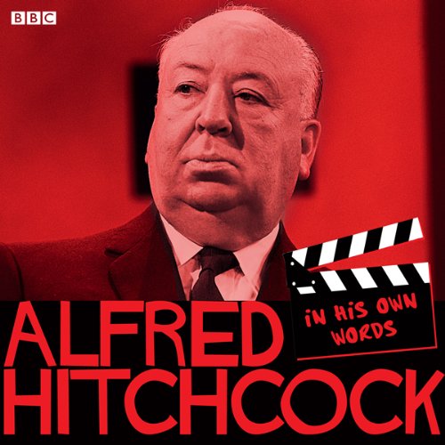 9781445846590: Alfred Hitchcock: In His Own Words (In Their Own Words)