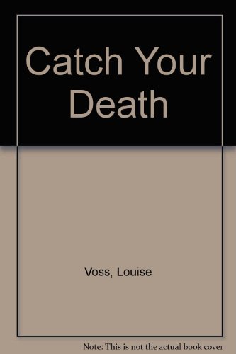 9781445847917: Catch Your Death