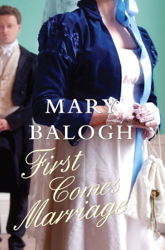 First Comes Marriage (9781445854120) by Balogh, Mary