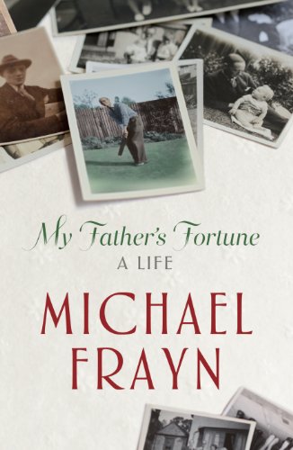 My Father's Fortune (Large Print Book) (9781445854281) by Frayn, Michael