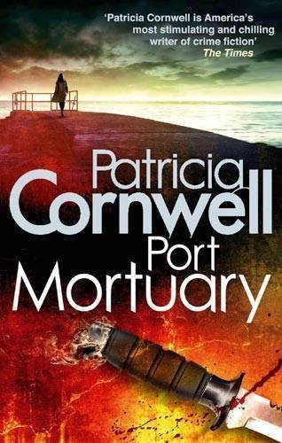 Port Mortuary (9781445854441) by Cornwell, Patricia Daniels