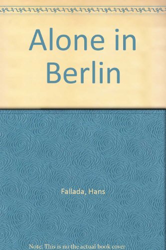 9781445854618: Alone in Berlin