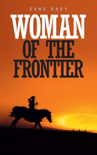 Stock image for Woman of the Frontier for sale by Better World Books