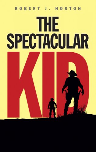 Stock image for The Spectacular Kid for sale by Revaluation Books
