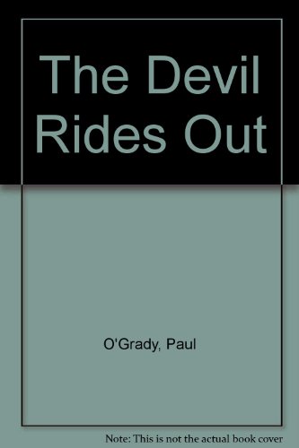 Imagen de archivo de The Devil Rides Out a la venta por Better World Books Ltd