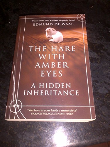 Imagen de archivo de The Hare With Amber Eyes: : A Hidden Inheritance a la venta por Anybook.com