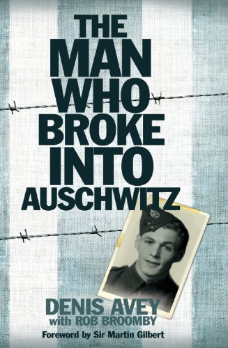 Stock image for The Man Who Broke Into Auschwitz for sale by WorldofBooks