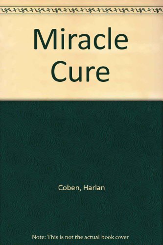 9781445859606: Miracle Cure