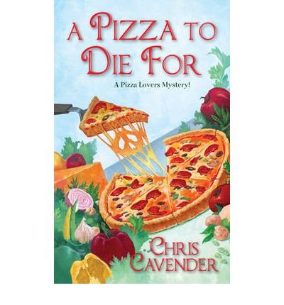 Imagen de archivo de A Pizza to Die For a la venta por Better World Books Ltd