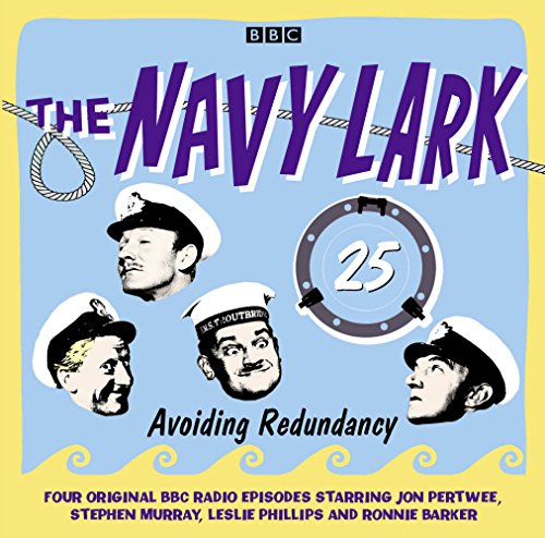 Beispielbild fr The Navy Lark Volume 25: Avoiding Redundancy zum Verkauf von WorldofBooks