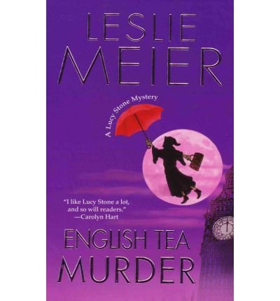 English Tea Murder (9781445872575) by Meier, Leslie