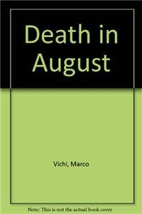 Beispielbild fr Death in August zum Verkauf von WorldofBooks