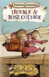 Stock image for Tumtum and Nutmeg : Trouble at Rose Cottage for sale by Better World Books Ltd