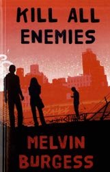 Kill All Enemies (9781445884691) by Burgess, Melvin