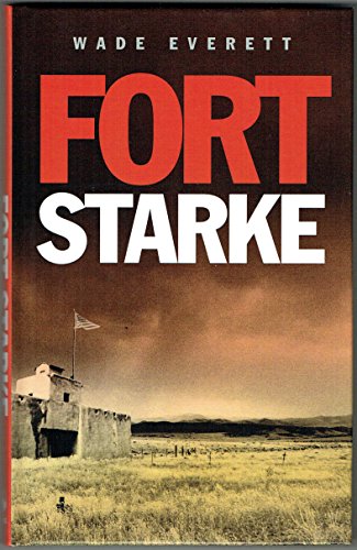 Fort Starke (9781445887210) by Everett, Wade