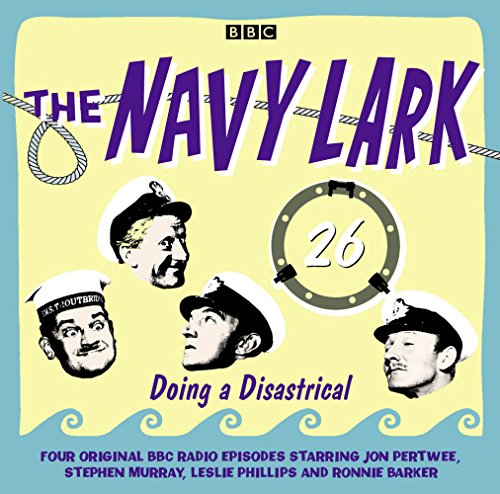 Beispielbild fr The Navy Lark Volume 26: Doing A Disastrical: v. 26 zum Verkauf von WorldofBooks