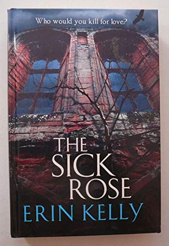 9781445894218: The Sick Rose