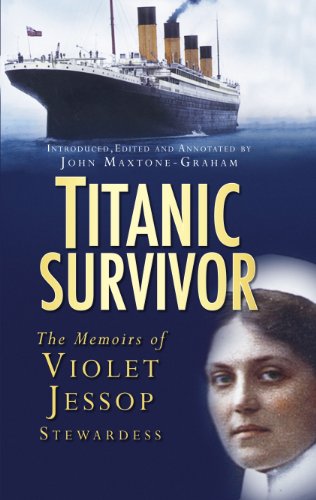 Beispielbild fr Titanic Survivor: The Memoirs of Violet Jessop zum Verkauf von Better World Books Ltd