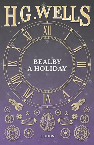 9781446006740: Bealby - A Holiday