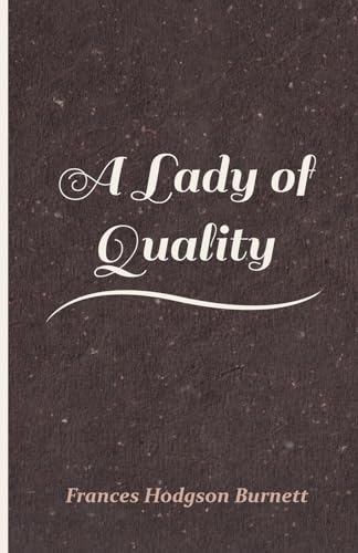 Imagen de archivo de A Lady of Quality a la venta por Lucky's Textbooks
