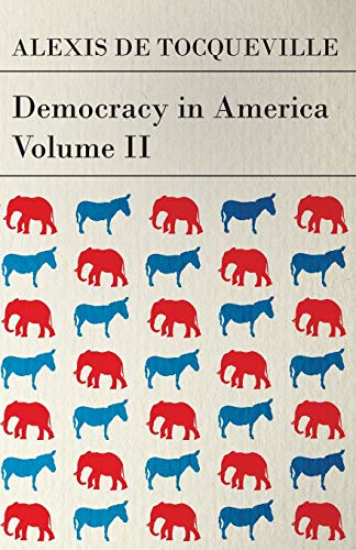 Democracy in America - Vol. III. (9781446038901) by Tocqueville, Alexis De