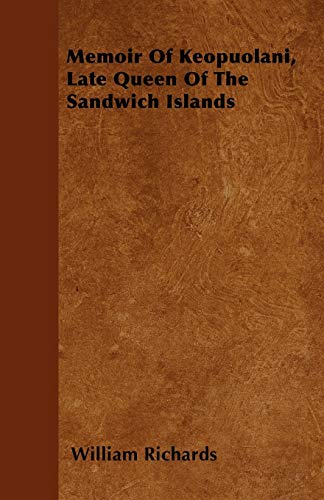 Imagen de archivo de Memoir Of Keopuolani, Late Queen Of The Sandwich Islands a la venta por Lucky's Textbooks