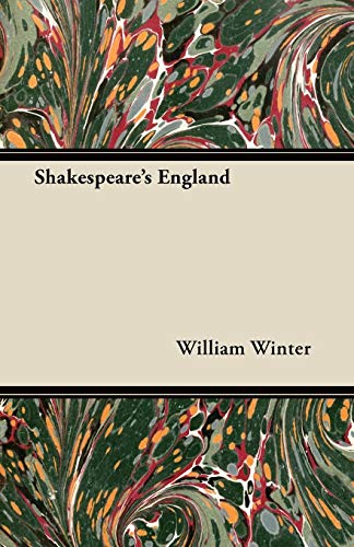 Shakespeare's England (9781446065990) by Winter, William