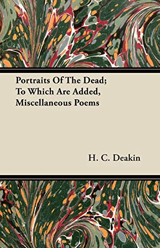 9781446066683: Portraits Of The Dead; To Which Are Added, Miscellaneous Poems