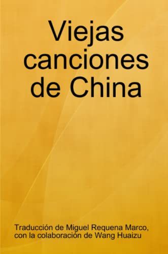 Beispielbild fr Viejas canciones de China (Spanish Edition) zum Verkauf von Lucky's Textbooks