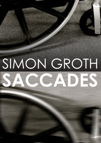 Saccades (9781446147900) by Groth, Simon