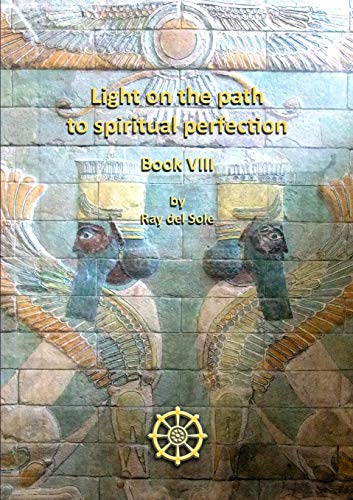 9781446173282: Light on the Path to Spiritual Perfection Book VIII
