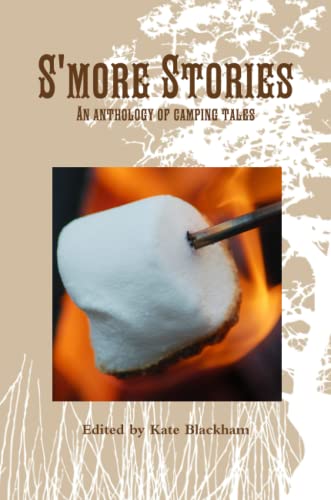 9781446176726: S'more Stories - An anthology of camping tales