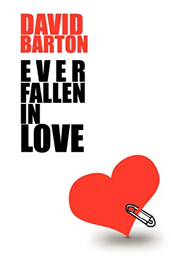 Ever Fallen in Love (9781446178256) by Barton, David