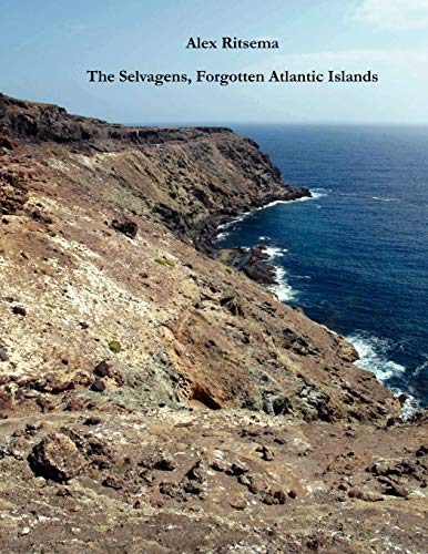 9781446189689: The Selvagens, Forgotten Atlantic Islands