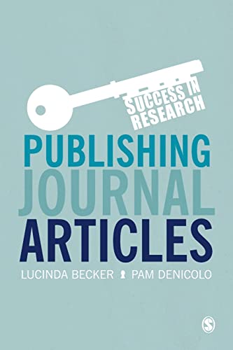 Stock image for Publishing Journal Articles (Success in Research) for sale by Greener Books