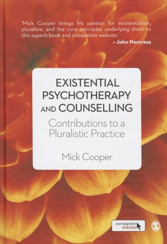 9781446201305: Existential Psychotherapy and Counselling: Contributions to a Pluralistic Practice