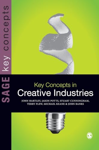 Beispielbild fr Hartley, J: Key Concepts in Creative Industries (Sage Key Concepts) zum Verkauf von Buchpark