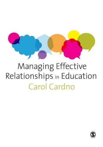 Stock image for Managing Effective Relationships in Education for sale by Blackwell's