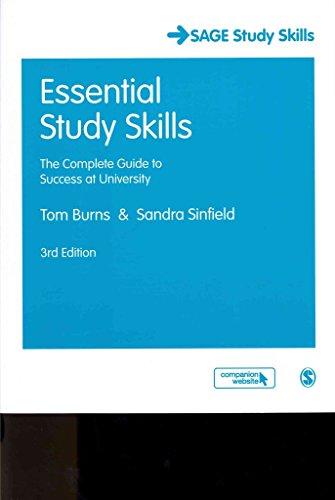 Essential Study Skills: The Complete Guide to Success at University (SAGE Study Skills Series) (9781446203255) by Burns, Tom; Sinfield, Sandra