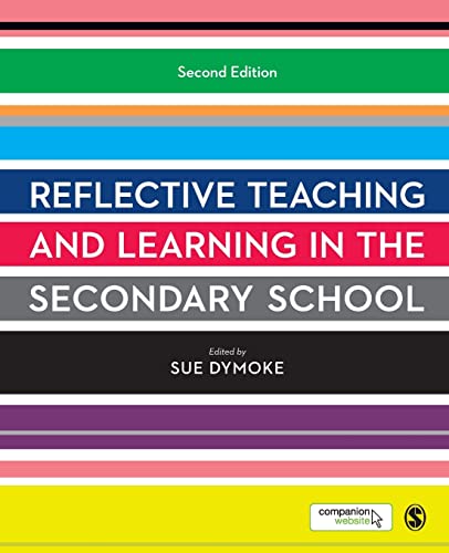 9781446207154: Reflective Teaching and Learning in the Secondary School (Developing as a Reflective Secondary Teacher)